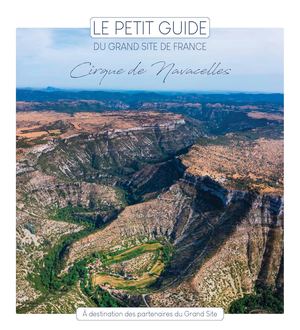 Petit Guide Du Grand Site du Cirque de Navacelles