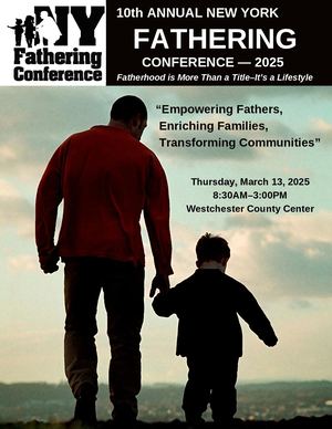 10th Annual NY Fathering Conference