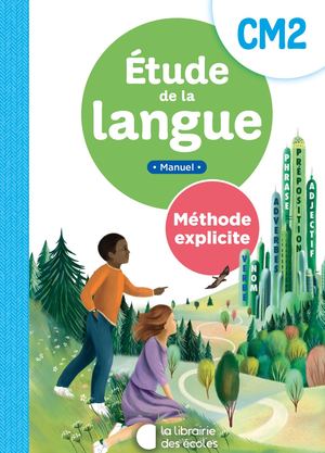 Méthode explicite - Etude de la langue CM2 - manuel (2025)