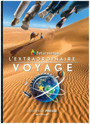 L'Extraordinaire Voyage - Dossier de presse 2017