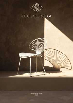 Catalogue Le Cèdre Rouge | Mobilier de Jardin | 2025