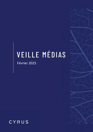 Veille Médias Février 2025