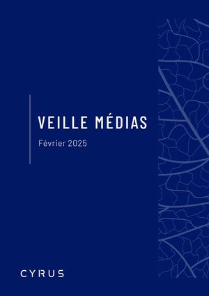 Veille Médias Février 2025