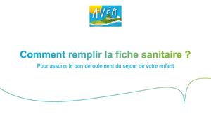 Comment Remplir sa Fiche Sanitaire ?