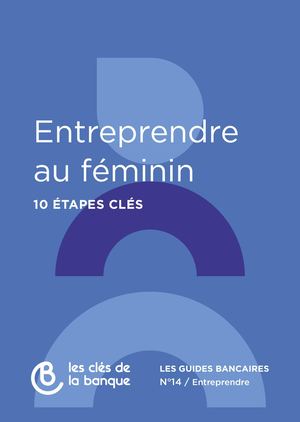 Entreprendre au féminin
