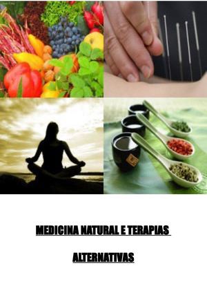 Medicina Natural E Outras Terapias Alternativas