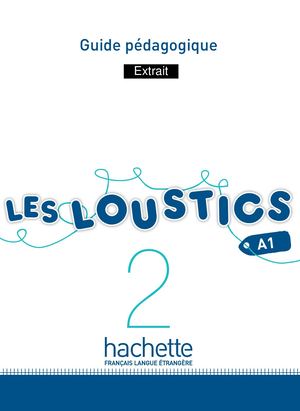Les Loustics 2 - Guide pédagogique (A1)