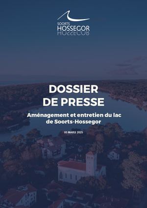 Dossier de presse : Aménagement et entretien du lac de Soorts-Hossegor
