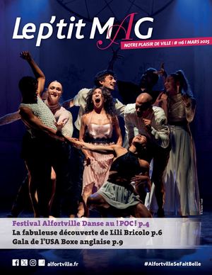 Le P'tit Mag - Supplément Le Mag n°116 - Mars 2025 - Alfortville
