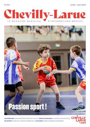 Juillet-Août 2024 - Magazine municipal de Chevilly-Larue n°264