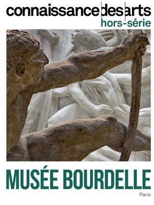 Extrait - hors-série : Musée Bourdelle à Paris