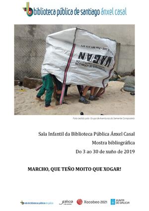 Marcho Que Teño Moito Que Xogar