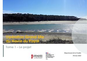 Opération Grand Site "Havre du Payré" / Tome 1  - Le projet :