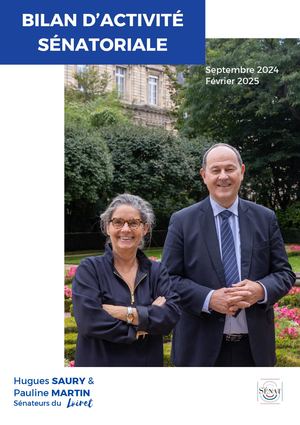 Bilan sénatorial Hugues Saury et Pauline Martin - Septembre 2024/Février 2025