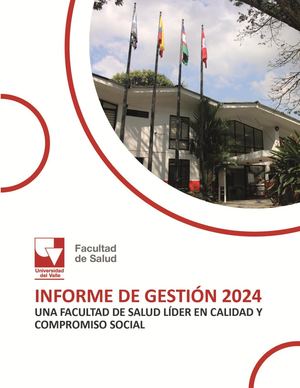 Informe De Gestión 2024 Facultad de Salud