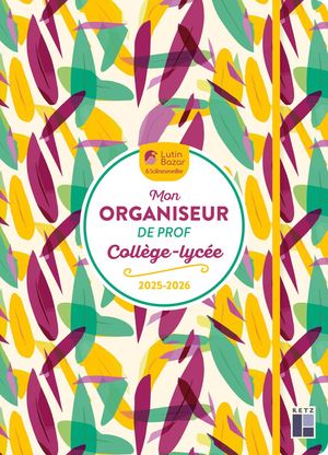 Extraits Mon organiseur de prod de collège-lycée 2025-2026