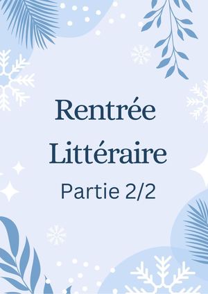 Rentrée Littéraire Janvier & Février 2025 Partie 2/2