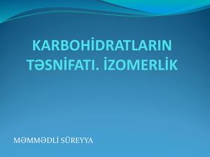 Karbohi̇dratlarin Təsni̇fati Və İzomerli̇k Padlet Üçün