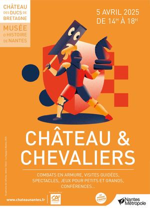 Programme Château & Chevaliers -  Nantes 5 avril 2025