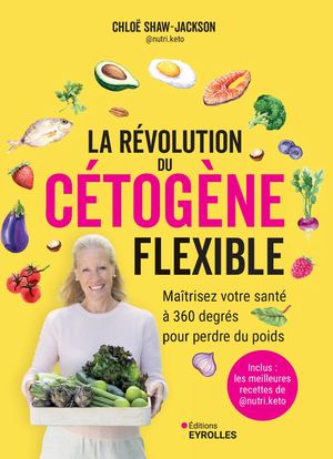 La révolution du cétogène flexible - extrait