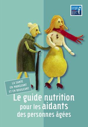 Le guide nutrition pour les aidants des personnes âgées