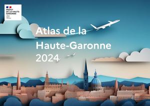 Atlas de la Haute-Garonne 2024 DDT31