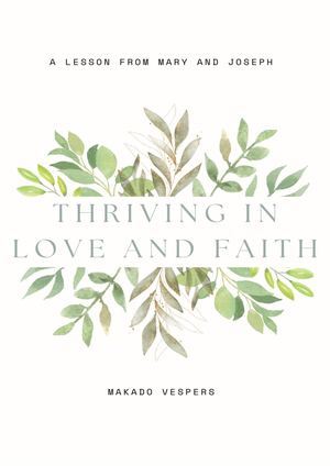 Thriving In Love And Faith By Makado Vespers