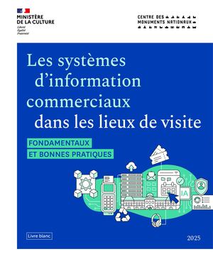 Les systèmes d’information commerciaux dans les lieux de visite - Livre blanc