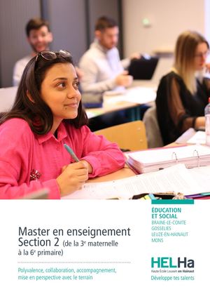 Master en enseignement Section 2 (de la 3e maternelle à la 6e primaire) – Éducation HELHa Braine-le-Comte, Gosselies, Leuze-en-Hainaut, Mons
