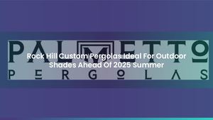 Rock Hill Custom Pergolas Ideal For Outdoor Shades Ahead Of 2025 Summer