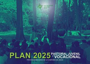 Calaméo - Plan Pastoral Juvenil Y Vocacional 2025