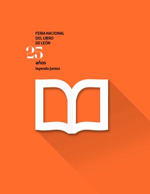 Feria Nacional del Libro de León. 25 años leyendo juntos