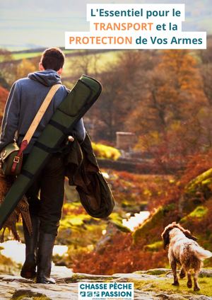 L'essentiel Pour Le Transport Et La Protection De Vos Armes (1)