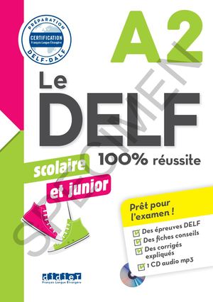 Delf Junior Et Scolaire A2 100% Reussite Edition 2017 2018 Livre+cd Extrait