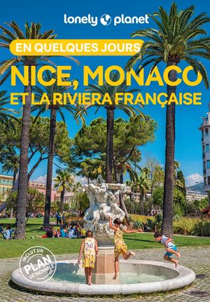 Nice, Monaco et la Riviera française En quelques jours 4ed