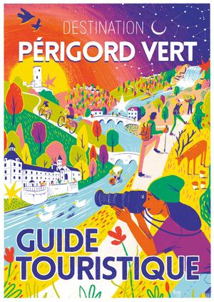 Guide touristique I Destination Périgord Vert