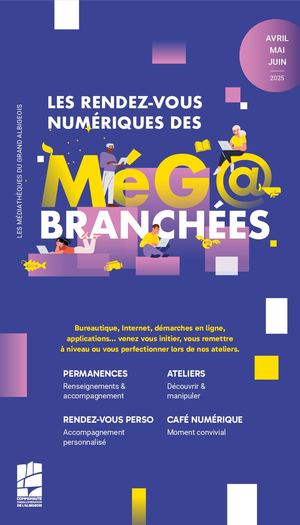 Les rendez-vous numériques des MéGA branchées – Printemps 2025