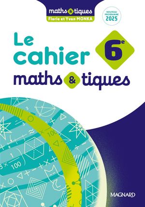 Extrait Cahier Maths & tiques 6e (2025)