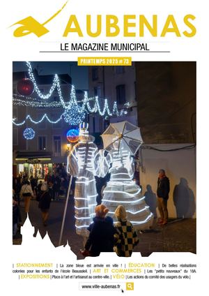 Mag - Vivre à Aubenas n°73 : printemps 2025