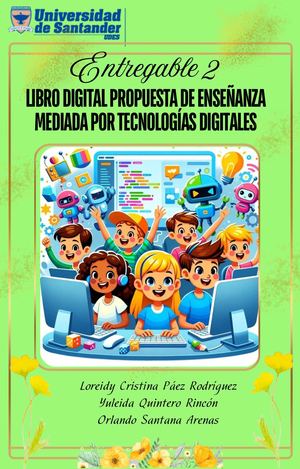 Entregable 2 Libro Digital Propuesta de Enseñanza Mediada Por Tecnologías Digitales