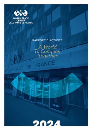WTC Lille Hauts-de-France | Rapport d'activités 2024
