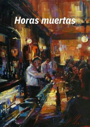 Horas Muertas (2)