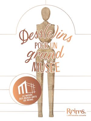 [Musée des Beaux-Arts]Dess(e)ins pour un grand musée