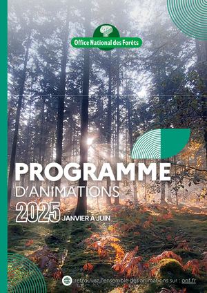 Programme nimations Office national des forêts (ONF) 1er semestre 2025