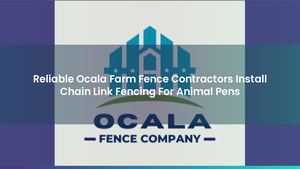 Reliable Ocala Farm Fence Contractors Install Chain Link Fencing For Animal Pens