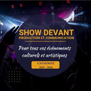 Catalogue 2025 2026 Show Devant Production et Communication