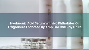 Hyaluronic Acid Serum With No Phthalates Or Fragrances Endorsed By AmpiFire CSO Jay Cruiz