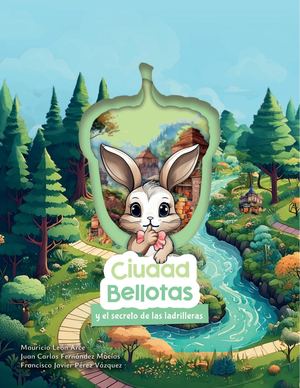 Ciudad Bellotas Y El Secreto De Las Ladrilleras