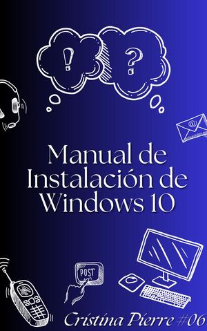 Manual de Instalación de Windows 10