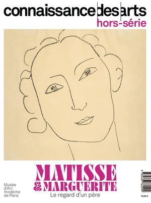 Extrait - hors-série : Matisse & Marguerite. Le regard d'un père